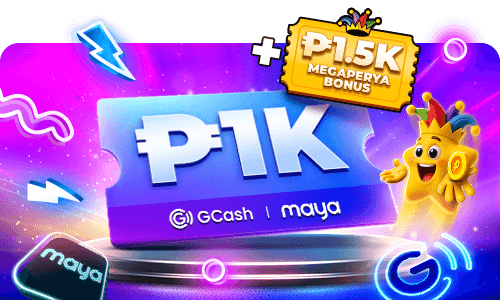 P1.5K Bonus+P1K GCash/Maya