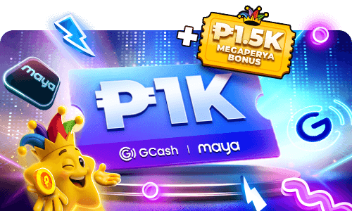 P1.5K Bonus+P1K GCash/Maya